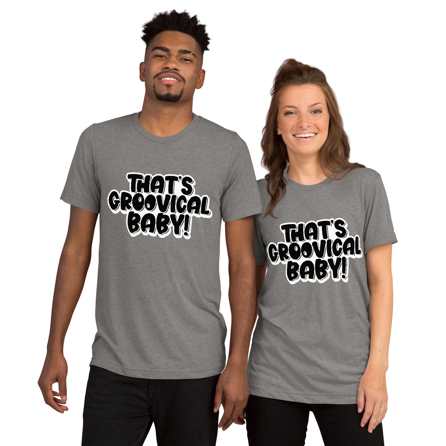 'That's Groovical Baby!' Black Short sleeve t-shirt