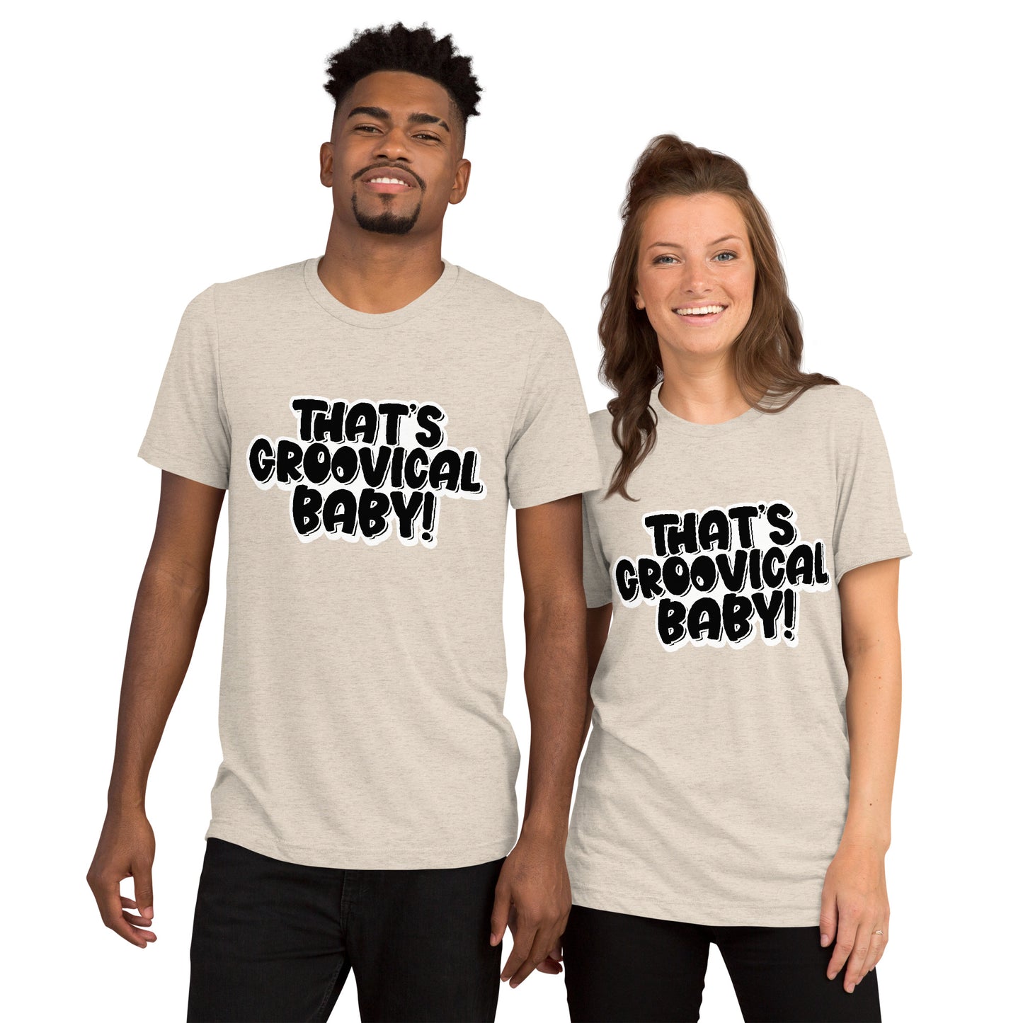 'That's Groovical Baby!' Black Short sleeve t-shirt