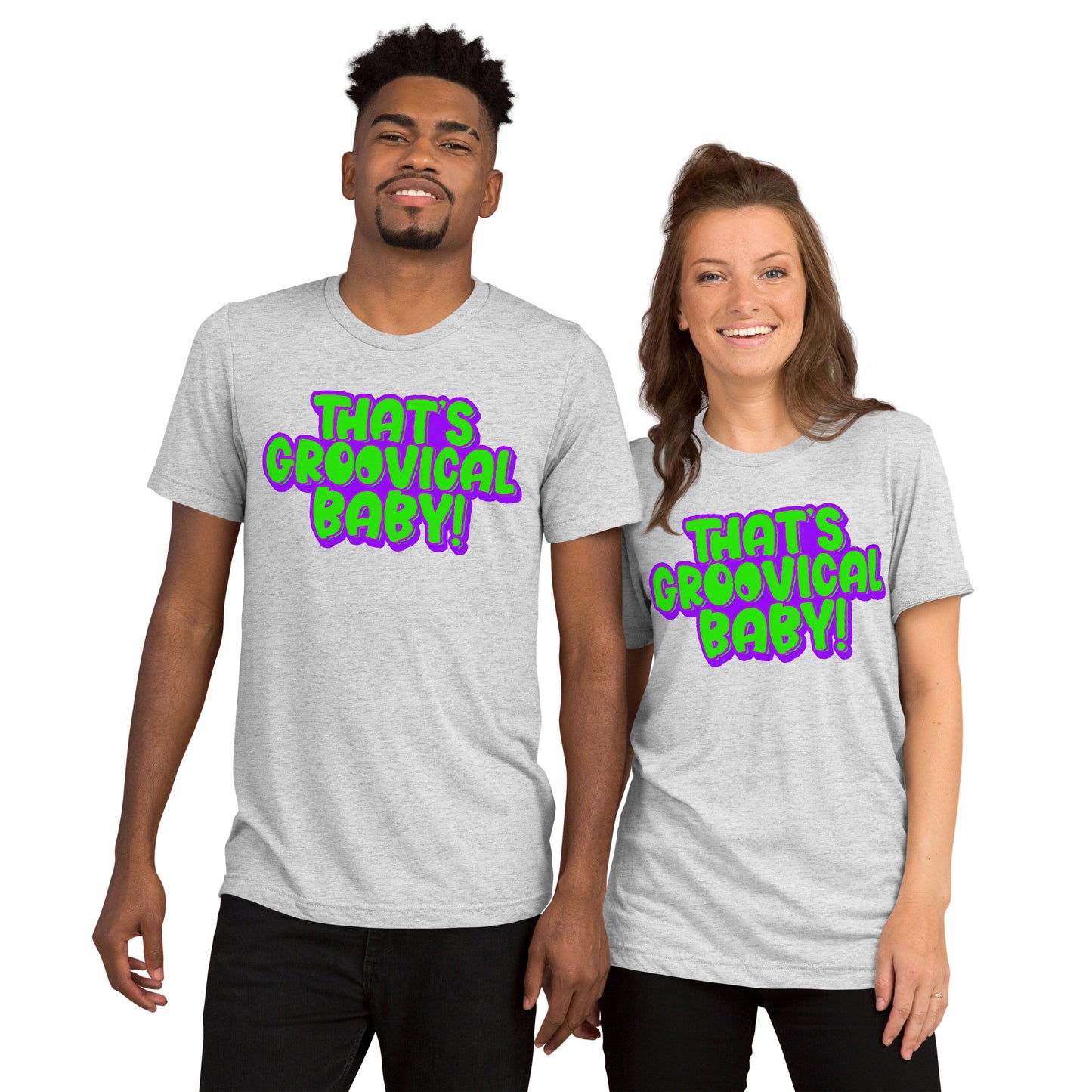 'That's Groovical Baby!' Green Logo  Short sleeve t-shirt